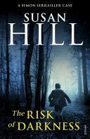 Risk of Darkness - Simon Serrailler Book 3 (Hill Susan)(Paperback)