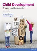 Child Development - Theory and Practice 0-11 (Doherty Jonathan)(Paperback)