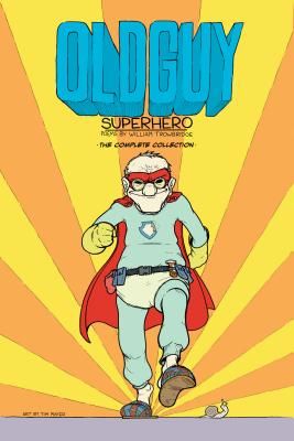 Old Guy: Superhero (Trowbridge William)(Paperback)