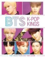 BTS: K-Pop Kings - The Unauthorized Fan Guide (Brown Helen)(Pevná vazba)
