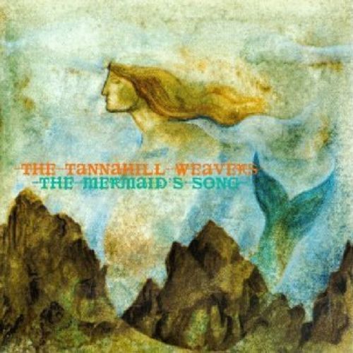 Mermaids Song (The Tannahill Weavers) (CD / Album)