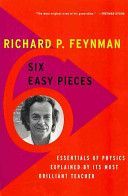 Six Easy Pieces - Essentials of Physics Explained by its Most Brilliant Teacher (Feynman Richard P.)(Paperback)