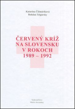 Červený kríž na Slovensku v rokoch 1989-1992