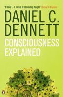 Consciousness Explained (Dennett Daniel C.)(Paperback)