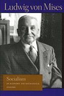 Socialism - An Economic and Sociological Analysis (Mises Ludwig von)(Paperback)