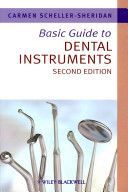 Basic Guide to Dental Instruments (Scheller-Sheridan Carmen)(Paperback)