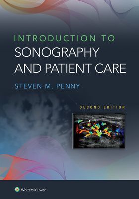 Introduction to Sonography and Patient Care (Penny Steven M.)(Paperback / softback)