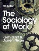Sociology of Work (Grint Keith)(Paperback)