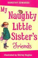 My Naughty Little Sister's Friends (Edwards Dorothy)(Paperback)