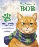 My Name is Bob - An Illustrated Picture Book (Bowen James)(Paperback)