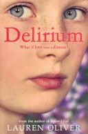 Delirium (Oliver Lauren)(Paperback)