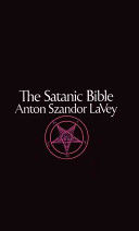 Satanic Bible (La Vey Anton Szandor)(Paperback)