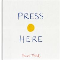 Press Here (Tullet Herve)(Pevná vazba)