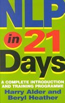 NLP in 21 Days - A Complete Introduction and Training Programme (Alder Harry)(Paperback)