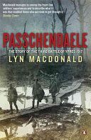 Passchendaele - The Story of the Third Battle of Ypres 1917 (Macdonald Lyn)(Paperback)