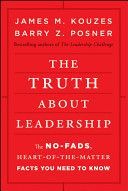Truth About Leadership - The No-Fads, Heart-of-the-Matter Facts You Need to Know (Kouzes James M.)(Pevná vazba)