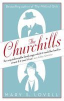 Churchills - A Family at the Heart of History - from the Duke of Marlborough to Winston Churchill (Lovell Mary S.)(Paperback)