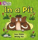 In a Pit - Band 01a/Pink A (Clarke Jane)(Paperback)