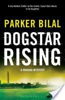 Dogstar Rising - A Makana Investigation (Bilal Parker)(Paperback)
