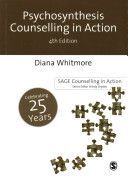 Psychosynthesis Counselling in Action (Whitmore Diana)(Paperback)