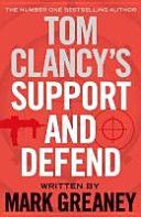 Tom Clancy's Support and Defend (Greaney Mark)(Paperback)