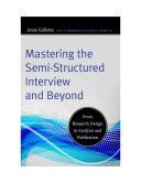 Mastering the Semi-Structured Interview and Beyond - From Research Design to Analysis and Publication (Galletta Anne)(Paperback)
