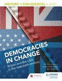 History+ for Edexcel A Level: Democracies in Change: Britain and the USA in the Twentieth Century (Shepley Nick)(Paperback)