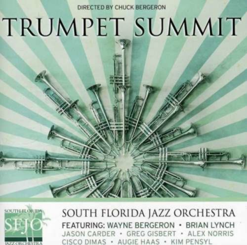 Sfjo Presents A Trumpet Summit (South Florida Jazz O) (CD / Album)