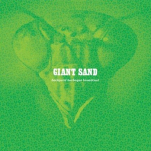 Backyard Barbecue Broadcast (Giant Sand) (CD / Album)