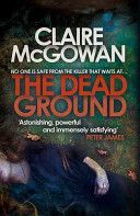 Dead Ground (McGowan Claire)(Paperback)
