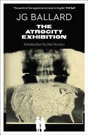 Atrocity Exhibition (Ballard J. G.)(Paperback)