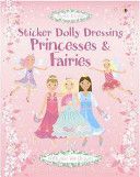 Sticker Dolly Dressing Princesses and Fairies (Watt Fiona)(Pevná vazba)
