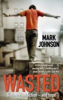 Wasted (Johnson Mark)(Paperback)