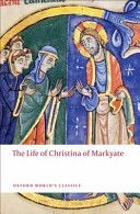 Life of Christina of Markyate (Talbot C. H.)(Paperback)