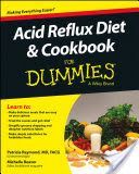 Acid Reflux Diet and Cookbook For Dummies (Raymond Patricia)(Paperback)