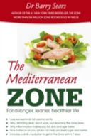 Mediterranean Zone - For a Longer, Leaner, Healthier Life (Sears Barry)(Paperback)