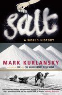 Salt - A World History (Kurlansky Mark)(Paperback)