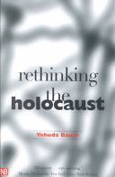 Rethinking the Holocaust (Bauer Yehuda)(Paperback)