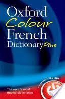Oxford Colour French Dictionary Plus (Oxford Dictionaries)(Paperback)
