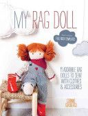 My Rag Doll - 11 Adorable Rag Dolls to Sew with Clothes and Accessories (Crasbercu Corinne)(Paperback)