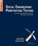 Social Engineering Penetration Testing - Executing Social Engineering Pen Tests, Assessments and Defense (Watson Gavin)(Paperback)