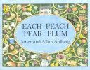 Each Peach Pear Plum (Ahlberg Allan)(Paperback)