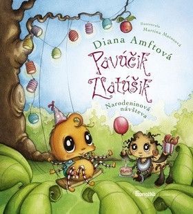Pavúčik Zlatúšik Narodeninová návšteva - Amftová Diana