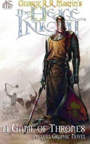 The Hedge Knight - The Graphic Novel - Martin George R. R.
