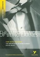 Importance of Being Earnest: York Notes Advanced (Wilde Oscar)(Paperback)