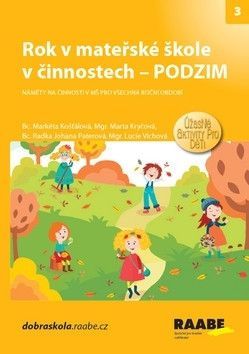 Rok v mateřské škole v činnostech - Podzim