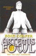 Artemis Fowl and the Last Guardian (Colfer Eoin)(Paperback)