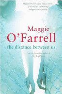 Distance Between Us (O'Farrell Maggie)(Paperback)