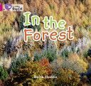 In the Forest - Band 01b/Pink B (Heddle Becca)(Paperback)