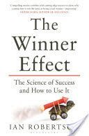 Winner Effect - The Science of Success and How to Use It (Robertson Ian)(Paperback)
